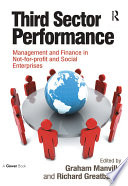 Third sector performance : management and finance in not-for-profit and social enterprises /