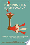 Nonprofits and advocacy : engaging community and government in an era of retrenchment /
