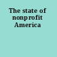 The state of nonprofit America