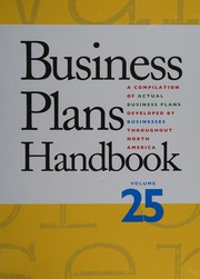 Business plans handbook. a compilation of business plans developed by individuals throughout North America /