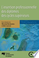 L'insertion professionnelle des dipl©þm©♭s des cycles sup©♭rieurs