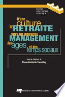 Dђ́ةune culture de retraite vers un nouveau management des ©Øges et des temps sociaux