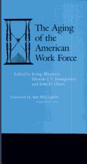 The Aging of the American work force : problems, programs, policies /