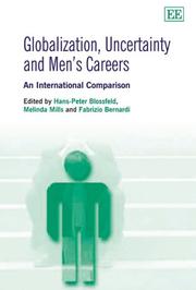 Globalization, uncertainty, and men's careers : an international comparison /