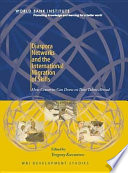 Diaspora networks and the international migration of skills how countries can draw on their talent abroad /