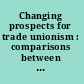 Changing prospects for trade unionism : comparisons between six countries /