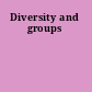 Diversity and groups