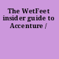 The WetFeet insider guide to Accenture /