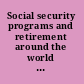 Social security programs and retirement around the world historical trends in mortality and health, employment, and disability insurance participation and reforms /