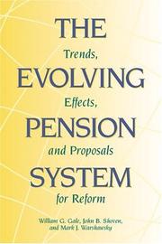 The evolving pension system : trends, effects, and proposals for reform /