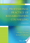 The professional practice of rehabilitation counseling /