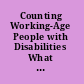 Counting Working-Age People with Disabilities What Current Data Tell Us and Options for Improvement /