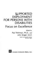 Supported employment for persons with disabilities : focus on excellence /