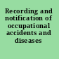 Recording and notification of occupational accidents and diseases