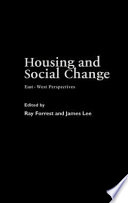 Housing and social change East-West perspectives /