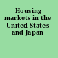 Housing markets in the United States and Japan