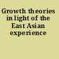 Growth theories in light of the East Asian experience