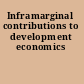 Inframarginal contributions to development economics
