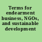 Terms for endearment business, NGOs, and sustainable development /