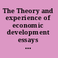 The Theory and experience of economic development essays in honor of Sir W. Arthur Lewis /