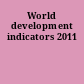 World development indicators 2011