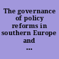 The governance of policy reforms in southern Europe and Ireland : social dialogue actors and institutions in times of crisis /