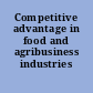 Competitive advantage in food and agribusiness industries