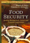 Food security quality management, issues and economic implications /