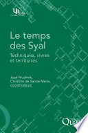 Le temps des Syal Techniques, vivres et territoires /