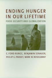 Ending hunger in our lifetime : food security and globalization /