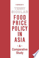 Food price policy in Asia : a comparative study /