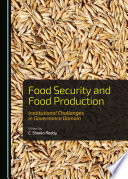 Food security and food production : institutional challenges in governance domain /