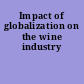 Impact of globalization on the wine industry