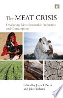 The meat crisis developing more sustainable production and consumption /