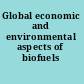 Global economic and environmental aspects of biofuels
