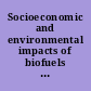 Socioeconomic and environmental impacts of biofuels evidence from developing nations /