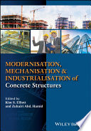 Modernisation, mechanisation and industrialisation of concrete structures /