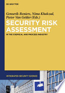 Security risk assessment : in the chemical and process industry /