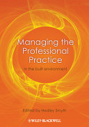 Managing the professional practice in the built environment