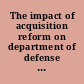 The impact of acquisition reform on department of defense specifications and standards for materials and processes