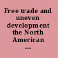 Free trade and uneven development the North American apparel industry after NAFTA /