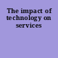 The impact of technology on services