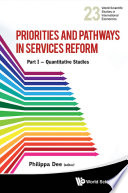 Priorities and pathways in services reform part 1 - quantitative studies /