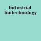 Industrial biotechnology