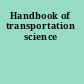 Handbook of transportation science