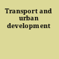 Transport and urban development