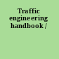 Traffic engineering handbook /