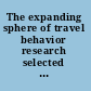 The expanding sphere of travel behavior research selected papers from the 11th International Conference on Travel Behavior Research /