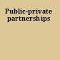 Public-private partnerships