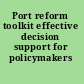Port reform toolkit effective decision support for policymakers /